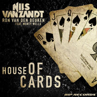 House of Cards  feat. Monty Wells - Nils Van Zandt & Monty Wells & Ron van den Beuken
