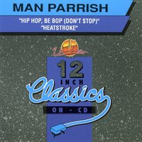Hip Hop Be Bop (Don't Stop) - Man Parrish