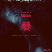 Dinea - Hobin Rude & Bojan B