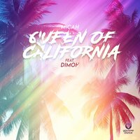 Queen of California - Micah & Dimoh