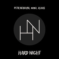 Hard Night - Petr Nebukin