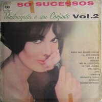 Sentimental Demais - Madrugada e seu Conjunto