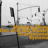 Notes - Matthew Shipp & Mat Maneri & Matthew Shipp Duo