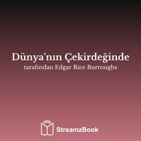 Yer'e dönüş - 5 - Edgar Rice Burroughs & StreamzBook Türkçe & StreamzBook Macera Türkçe