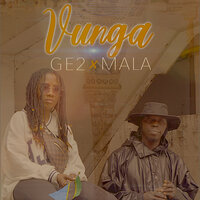 Vunga - Ge2 & Mala