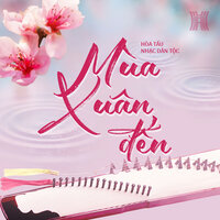 Em Ơi Mùa Xuân Đến Rồi Đó - Bảo Trân & Bảo Châu & Hà Nguyễn & Vân Khánh
