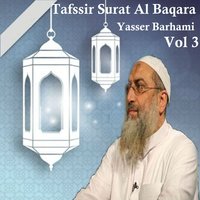 Tafssir Surat Al Baqara, Pt. 1 - Yasser Barhami