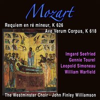 Rrecordare - Irmgard Seefried & Jennie Toure & Leopold Simoneau & William Warfield - Thel Westminster Choiir & John Finley Williamson & Вольфганг Амадей Моцарт
