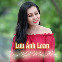 Hỏi Nàng Xuân - Lưu Ánh Loan