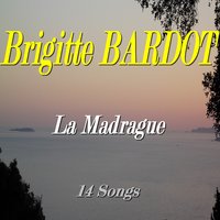 Everybody Loves My Baby - Brigitte Bardot