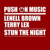 Stun the Night - Lenell Brown