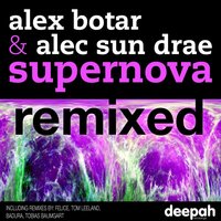 Supernova - Alex Botar & Alec Sun Drae