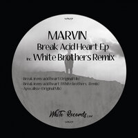 Break In My Heart - M A R V I N & White Brothers