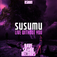 Live Without You - Susumu
