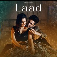 Laad - Diler Kharkiya & Anjali Raghav