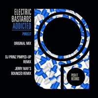 Addicted - Electric Bastards & Dj Prinz