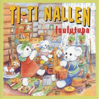 Ti-Ti Nallen Laulutupa - Ti-Ti Nalle
