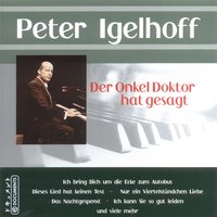 Dieses Lied Hat Keinen Text - Peter Igelhoff