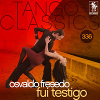 Siempre... Siempre - Osvaldo Fresedo & Oscar Serpa