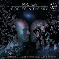 Circles In The Sky - Mr. Tea