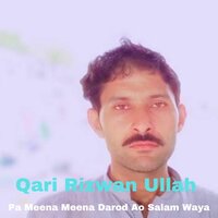 Pa Meena Meena Darod Ao Salam Waya - Qari Rizwan Ullah & Sadam Khan