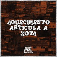 Aquecimento Articula a Xota - MC Gw & MC RD & DJ MATHEUS DO INTER