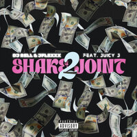 Shake Joint 2 - DJ Rell & Jflexxx & Juicy J