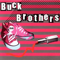 One Day I'll Say It - Buck Brothers