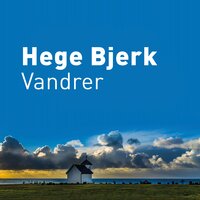 Vandrer - Ragnar Bjerkreim & Hege Bjerk