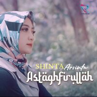 Astaghfirullah - Shinta Arsinta