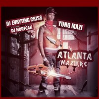 Tunnel Vision - DJ Everything Criss & Yung Mazi & DJ Norfcak