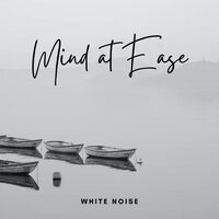 Heavenly Soundlessness - Water Sound Natural White Noise & White Noise Meditation & White Noise Sleep Sounds