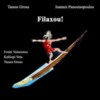 Pou'se Stelio - Tasos Grous & Giannis K. Ioannou & Fotini Velessiotou