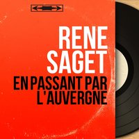 René, le roi de la bourrée - René Saget