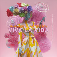 Viva la vida - mom & ANuT & JPattersson