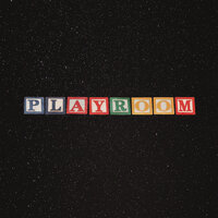 Playroom - Sam Cross & Early Garden