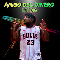 Amigo del Dinero - Champeta & Mas Naa & Rey Big