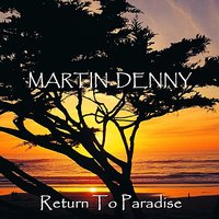Waipo - Martin Denny