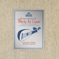 J.S. Bach: Suite In E Major For Lute, BWV 1006a/1000 - 3. Gavotte en rondeau - Narciso Yepes & Johann Sebastian Bach