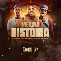Mesma História - Mc Luan da Bs & Dj Bk Original & Mc Pretchako & MC Neguin da 20 & Dj Menor Siilva & Life Song