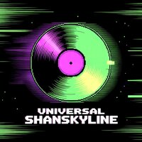 Universal - ShanSkyLine