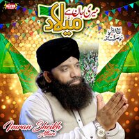 Aao Milad Manaye - Imran Sheikh Attari
