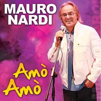 C'aggia fa' - Mauro Nardi
