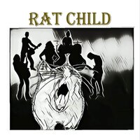 She's Got the Feel - Rat Child