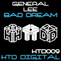 Bad Dream - General Lee