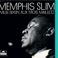 Baby Baby Baby - Memphis Slim & Willie Dixon