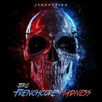 Frenchcore Madness - Jero