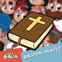 Bíblia em 1 Minuto - Turma da Bíblia