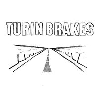 Long Distance - Turin Brakes