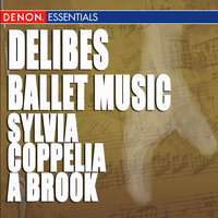 "A Brook, Ballet Suite: I. Allegro  " - Alexander Kopylov & Лео Делиб & Symphony Orchestra of Bolshoi Theatre